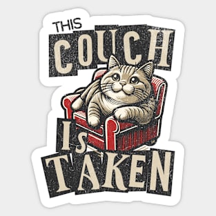 Childless Cat Lady This Couch is Taken Cat Lover Sticker